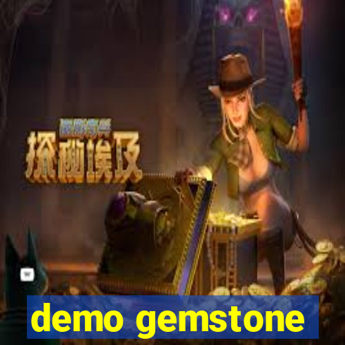 demo gemstone